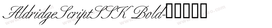 AldridgeScriptSSK Bold字体转换